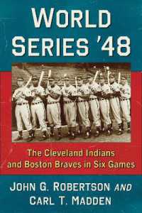 World Series '48 : The Cleveland Indians and Boston Braves in Six Games