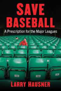 Save Baseball : A Prescription for the Major Leagues