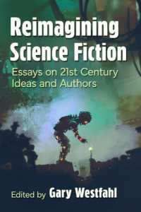 Reimagining Science Fiction : Essays on 21st Century Ideas and Authors
