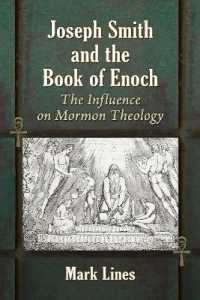 Joseph Smith and the Book of Enoch : The Influence on Mormon Theology