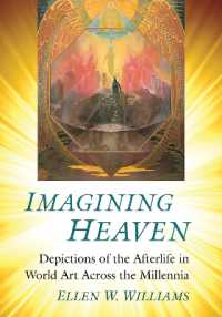 Imagining Heaven : Depictions of the Afterlife in World Art Across the Millennia