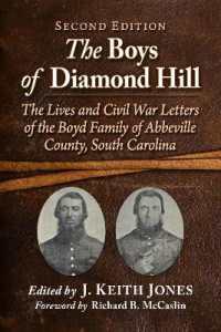 The Boys of Diamond Hill : The Lives and Civil War Letters of the Boyd Family of Abbeville County, South Carolina, 2d ed.