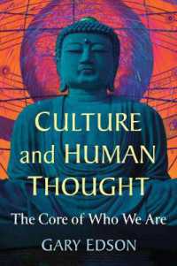 Culture and Human Thought : The Core of Who We Are