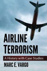 Airline Terrorism : A History with Case Studies