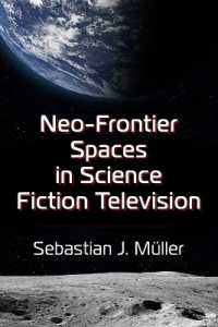 Neo-Frontier Spaces in Science Fiction Television