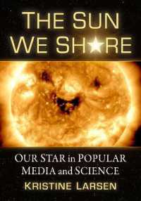 The Sun We Share : Our Star in Popular Media and Science