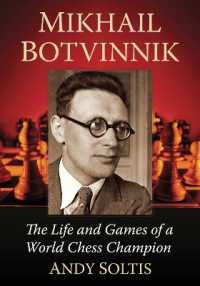 Mikhail Botvinnik : The Life and Games of a World Chess Champion