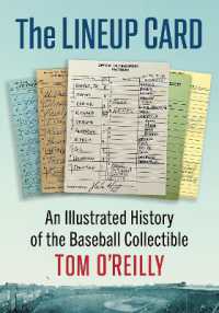 The Lineup Card : An Illustrated History of the Baseball Collectible