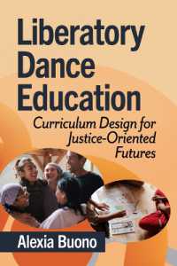 Liberatory Dance Education : Curriculum Design for Justice-Oriented Futures