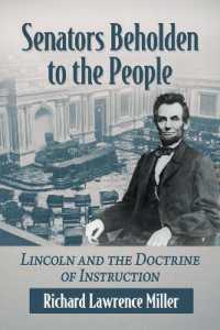Senators Beholden to the People : Lincoln and the Doctrine of Instruction