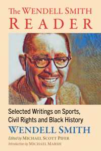 The Wendell Smith Reader : Selected Writings on Sports, Civil Rights and Black History