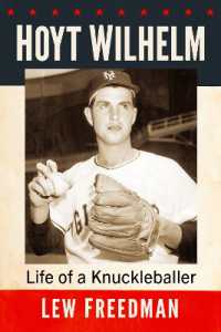 Hoyt Wilhelm : Life of a Knuckleballer