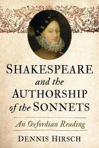 Shakespeare and the Authorship of the Sonnets : An Oxfordian Reading