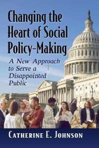 Changing the Heart of Social Policy-Making : A New Approach to Serve a Disappointed Public