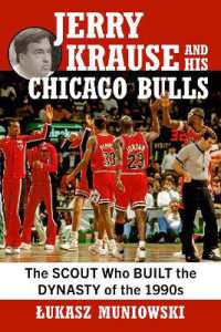 Jerry Krause and His Chicago Bulls : The Scout Who Built the Dynasty of the 1990s