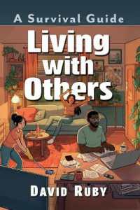 Living with Others : A Survival Guide