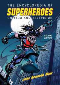 The Encyclopedia of Superheroes on Film and Television， 2D Ed.