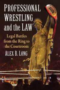 Professional Wrestling and the Law : Legal Battles from the Ring to the Courtroom