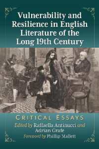 Vulnerability and Resilience in English Literature of the Long 19th Century : Critical Essays