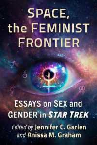 Space, the Feminist Frontier : Essays on Sex and Gender in Star Trek