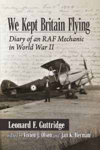 We Kept Britain Flying : Diary of an RAF Mechanic in World War II