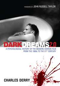 Dark Dreams 2.0 : A Psychological History of the Modern Horror Film from the 1950s to the 21st Century