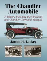 The Chandler Automobile : A History Including the Cleveland and Chandler-Cleveland Marques