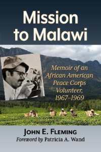 Mission to Malawi : Memoir of an African American Peace Corps Volunteer, 1967-1969