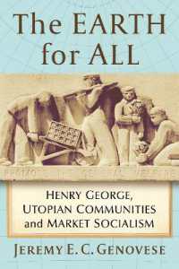 The Earth for All : Henry George, Utopian Communities and Market Socialism
