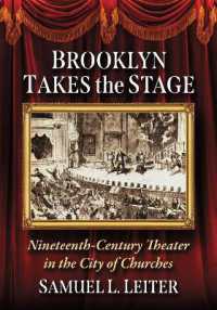 Brooklyn Takes the Stage : Nineteenth-Century Theater in the City of Churches
