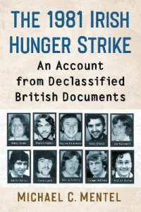 The 1981 Irish Hunger Strike : An Account from Declassified British Documents