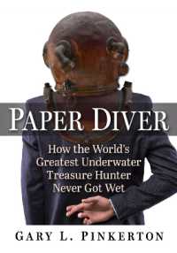 Paper Diver : How the World's Greatest Underwater Treasure Hunter Never Got Wet