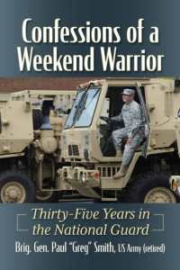 Confessions of a Weekend Warrior : Thirty-Five Years in the National Guard