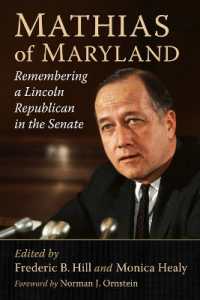 Mathias of Maryland : Remembering a Lincoln Republican in the Senate