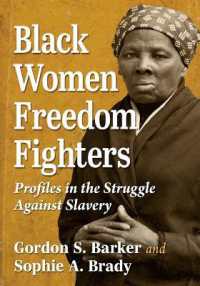 Black Women Freedom Fighters : Profiles in the Struggle against Slavery
