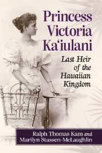 Princess Victoria Ka'iulani : Last Heir of the Hawaiian Kingdom