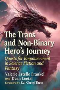 The Trans and Non-Binary Hero's Journey : Quests for Empowerment in Science Fiction and Fantasy