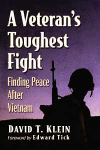A Veteran's Toughest Fight : Finding Peace after Vietnam