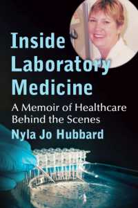Inside Laboratory Medicine : A Memoir of Healthcare Behind the Scenes