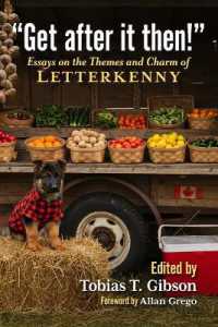 Get after It Then! : Essays on the Themes and Charm of Letterkenny