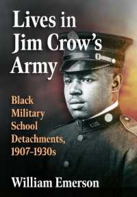 Lives in Jim Crow's Army : Black Military School Detachments, 1907-1930s