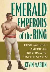 Emerald Emperors of the Ring : Irish and Irish American Boxers in the United States