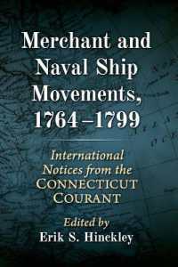 Merchant and Naval Ship Movements, 1764-1799 : International Notices from the Connecticut Courant