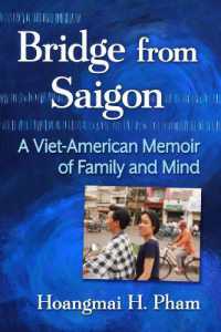 Life on a Bridge : A Viet-American Memoir of Family and Mind