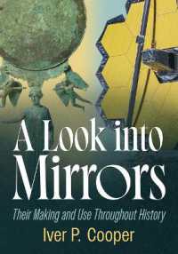 A Look into Mirrors : Their Making and Use Throughout History