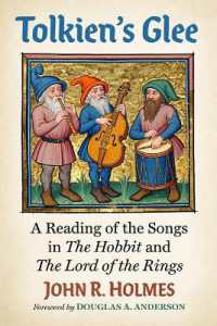Tolkien's Glee : A Reading of the Songs in the Hobbit and the Lord of the Rings