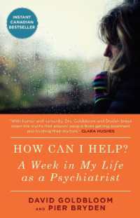 How Can I Help? : A Week in My Life as a Psychiatrist