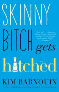 Skinny Bitch Gets Hitched : A Novel