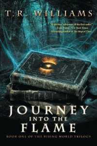 Journey into the Flame: Book One of the