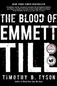 ティモシ－・Ｂ．タイソン『エメット・ティルの血』（原書）<br>The Blood of Emmett Till